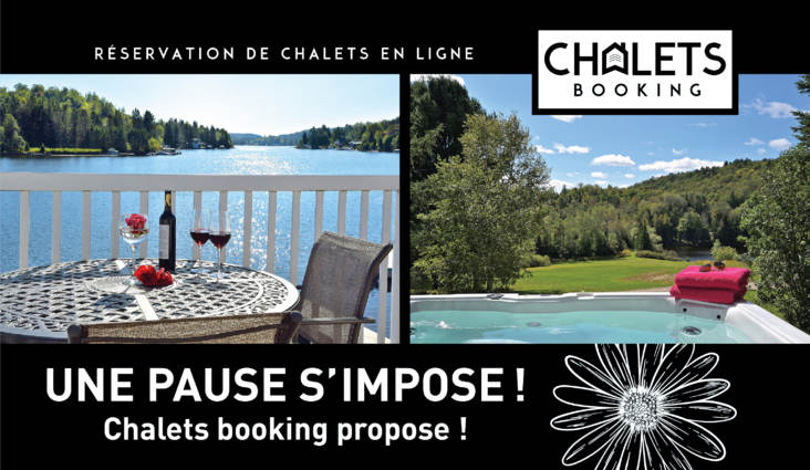 UNE PAUSE S'IMPOSE, CHALETS BOOKING PROPOSE !